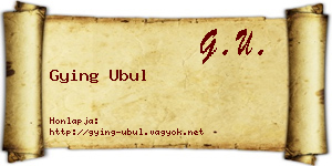 Gying Ubul névjegykártya